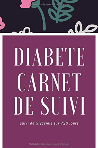 Diabete carnet de suivi de glycémie sur 2 ans - 120 pages - 15 x 22 cm