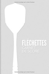 Carnet de score Fléchettes - 3 types de jeu : Cricket 501 301 - 155 pages Format 15 x 22 cm