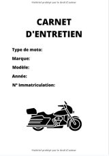Carnet d'entretien moto - Notez vos réparations et entretiens - 101 pages - 18 x 25 cm