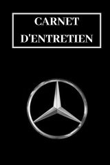 Carnet entretien voiture Mercedes avec pages préfabriquées - 100 pages - Format 15 x 22 cm