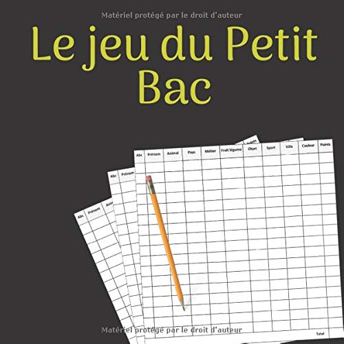 Jeu Du Petit Bac : Carnet de grilles - 100 feuilles de score - 100 pages Format 21,5 x 21,5 cm
