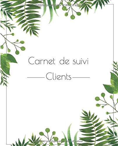 Carnet de suivi Clients pour conseillère Beauté, Lifestyle, Bien être - sur 3 mois - 100 pages Format 19 x 23 cm