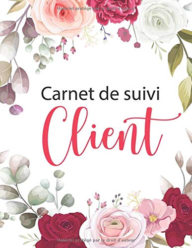 Carnet de suivi clients sur trois mois - 160 pages - Grand Format A4