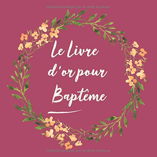 Le Livre d'or de mon Baptême enfant bébé - 110 pages 21 x 21 cm - Fabriqué en France