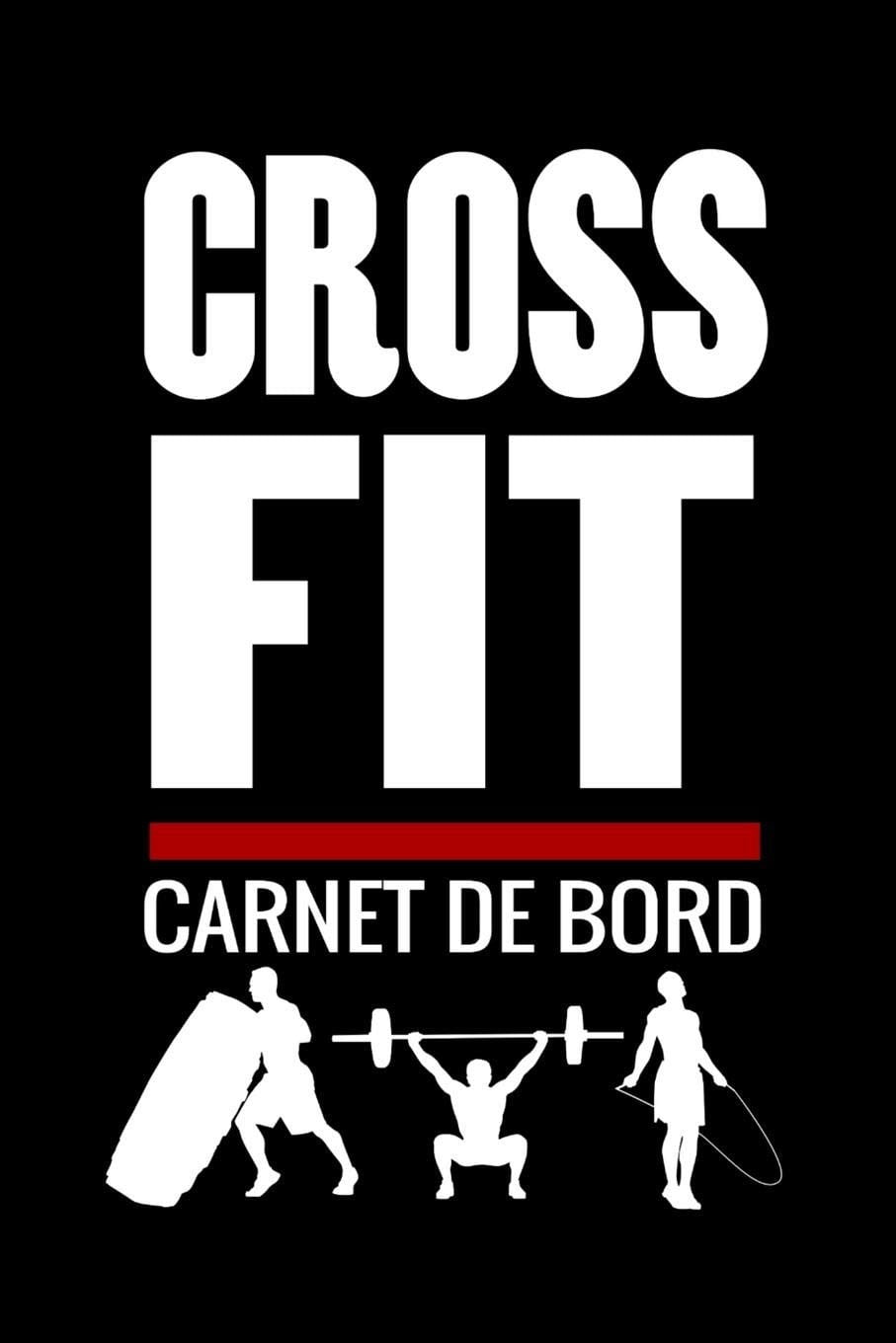 Crossfit Carnet de Bord - suivi d'entrainements Planifiez + de 150 WODs - 97 pages, 15,24 x 22,86 cm