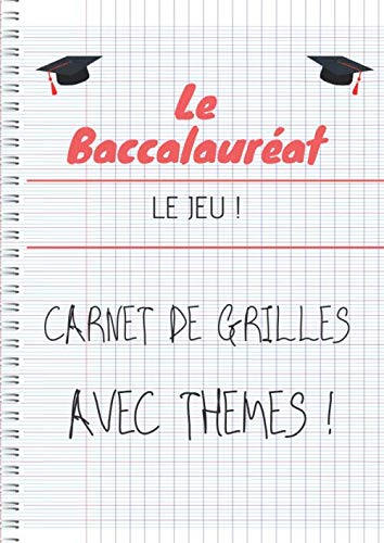 Le Baccalauréat Jeu - Carnet de grilles AVEC THEMES ! Bloc note de 100 feuilles de score - 100 pages Format A4
