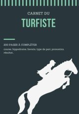 Carnet turfiste : 200 pages à compléter pour parieur courses hippiques - Format 18 x 25 cm