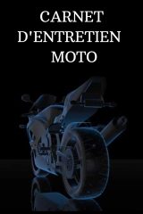 Carnet d'entretien moto avec pages préfabriquées - 100 pages Format 15 x 22 cm