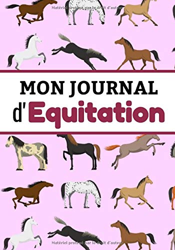 Journal d'Equitation : Carnet de notes pour équitation (7-10 ans) - Petit Format (7x10 pouces, 127 pages)