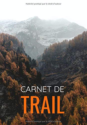 Carnet de Trail Running - 127 pages Format 18 x 25 cm - Fabriqué en France