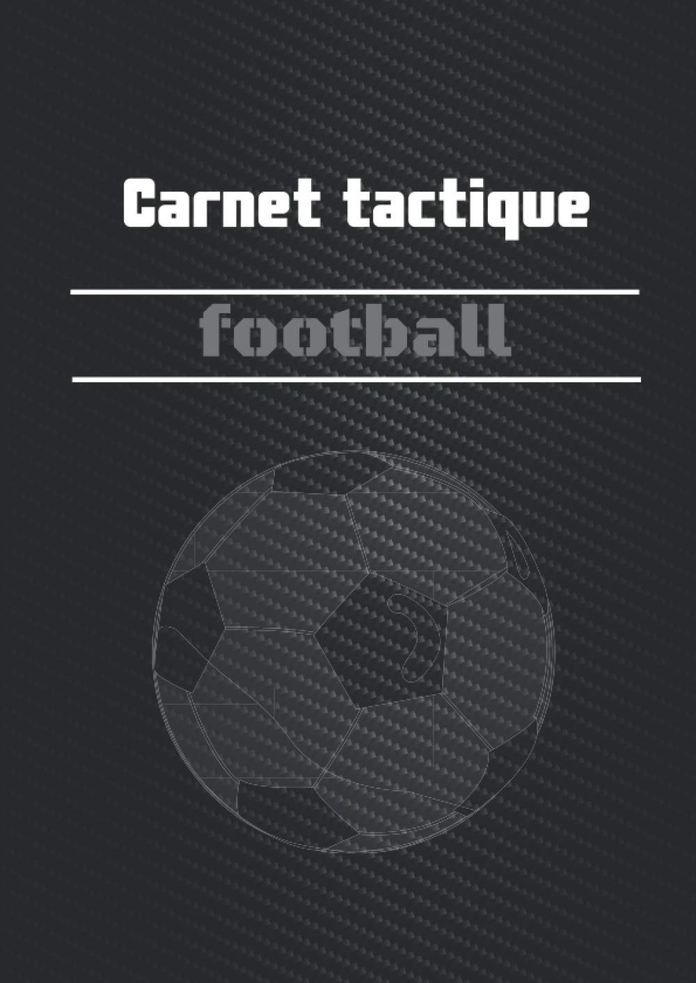 Carnet tactique football pour entraineur de foot - format A4 - 100 pages