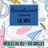 Baccalauréat LE JEU : Carnet de grilles avec Thèmes - 100 feuilles de score à remplir - Format 21,5 x 21,5 cm