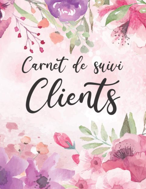 Carnet de suivi clients: conseillère beauté, esthéticienne, coiffeuse - 160 pages Format A4