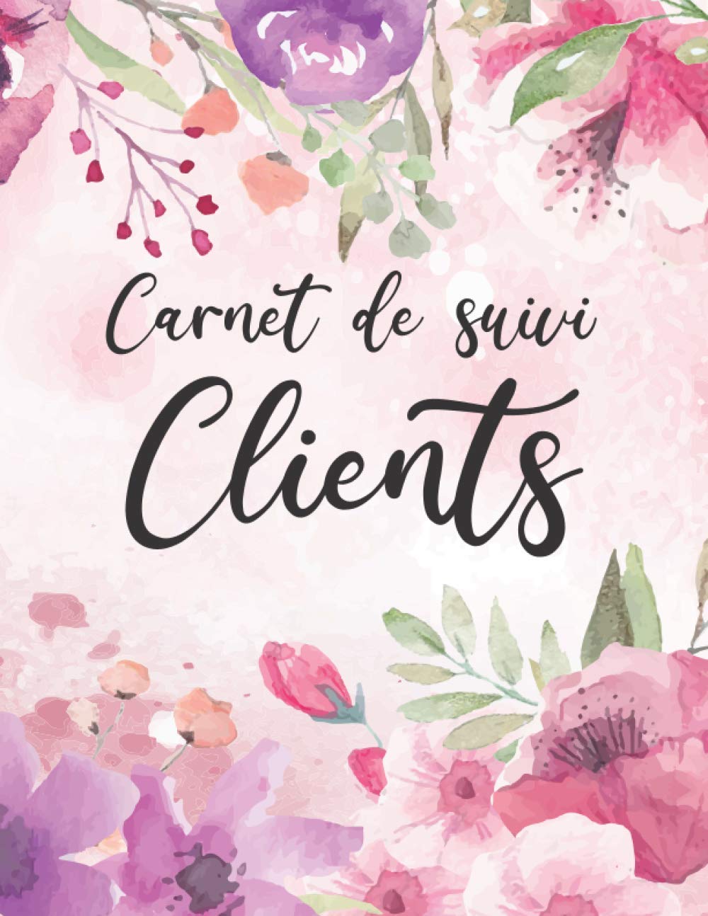 Carnet de suivi clients: conseillère beauté, esthéticienne, coiffeuse - 160 pages Format A4