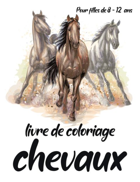 Livre de coloriage chevaux, pour filles de 8-12 ans - 120 pages - Format A4