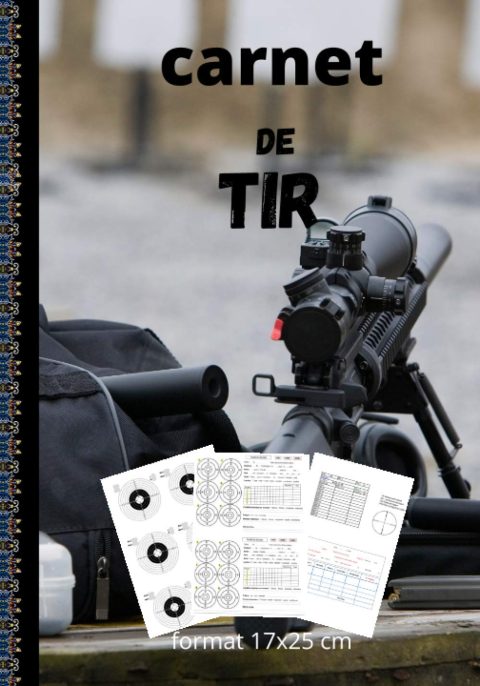 carnet de tir - 100 pages Format 18 x 25 cm