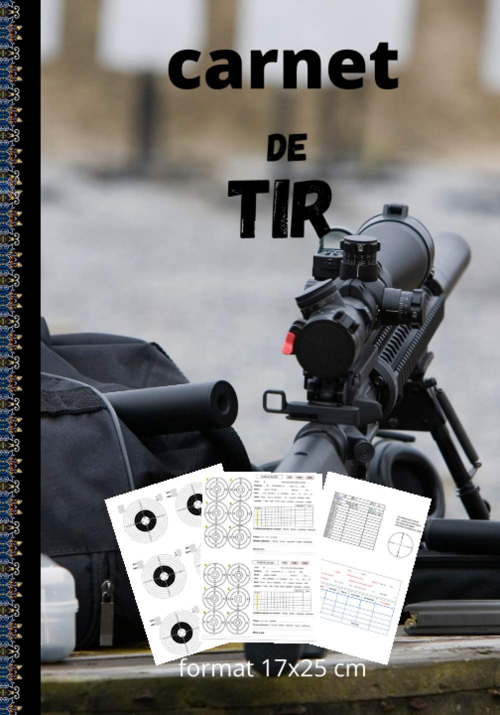 carnet de tir - 100 pages Format 18 x 25 cm