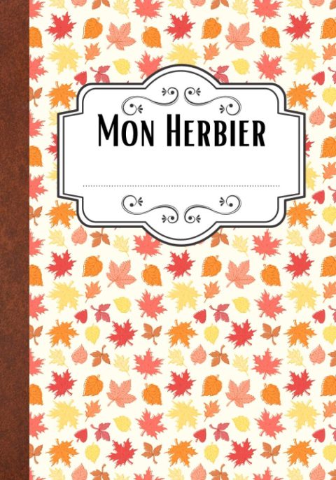 Herbier vierge à compléter pour feuilles , plantes et fleurs séchées - 97 pages Format 18 x 25 cm