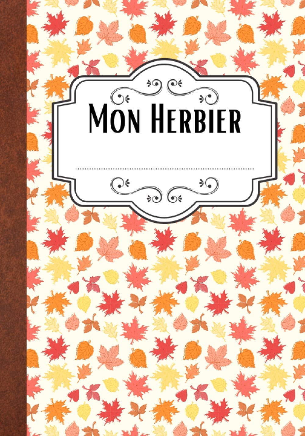 Herbier vierge à compléter pour feuilles , plantes et fleurs séchées - 97 pages Format 18 x 25 cm