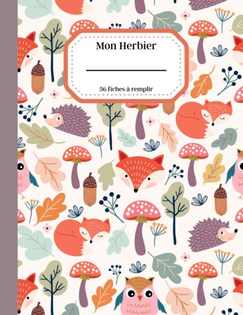 Mon herbier - 56 fiches à remplir : grand format A4 pour enfants - 124 pages
