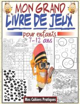 Livre de jeux pour enfants 7-12 ans : labyrinthes, sudoku, mots cachés - 80 pages Format A4