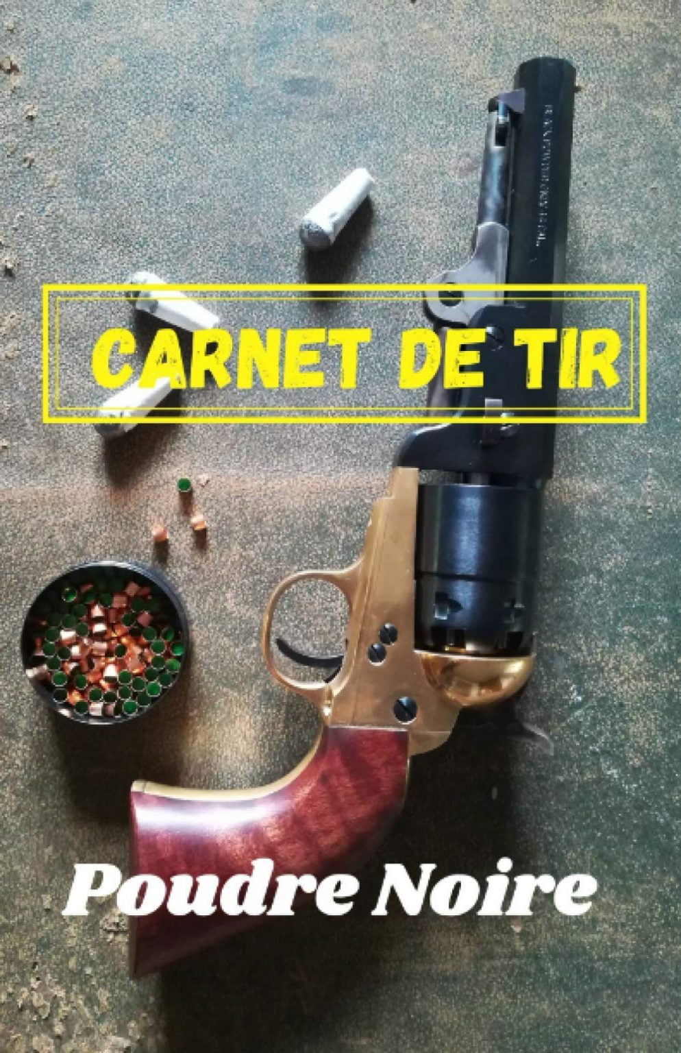 Carnet de tir poudre noire : 102 pages Format 14 x 21 cm - Fabriqué en France