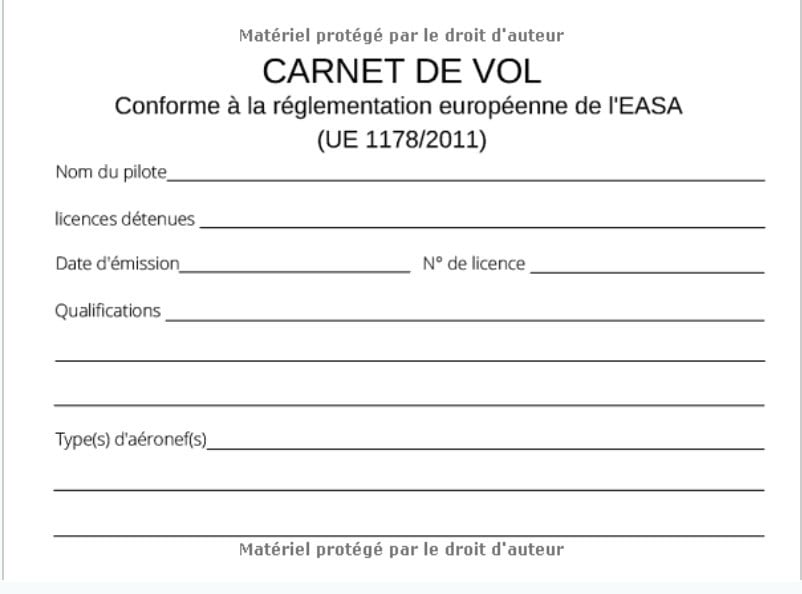 Carnet de vol à remplir conforme à la réglementation européenne EASA 1178/2011 - 117 pages - 21 x 15cm