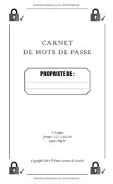 Carnet de mots de passe à remplir - adresses internet et codes secrets en sécurité - Format 13 x 20 cm - 113 pages
