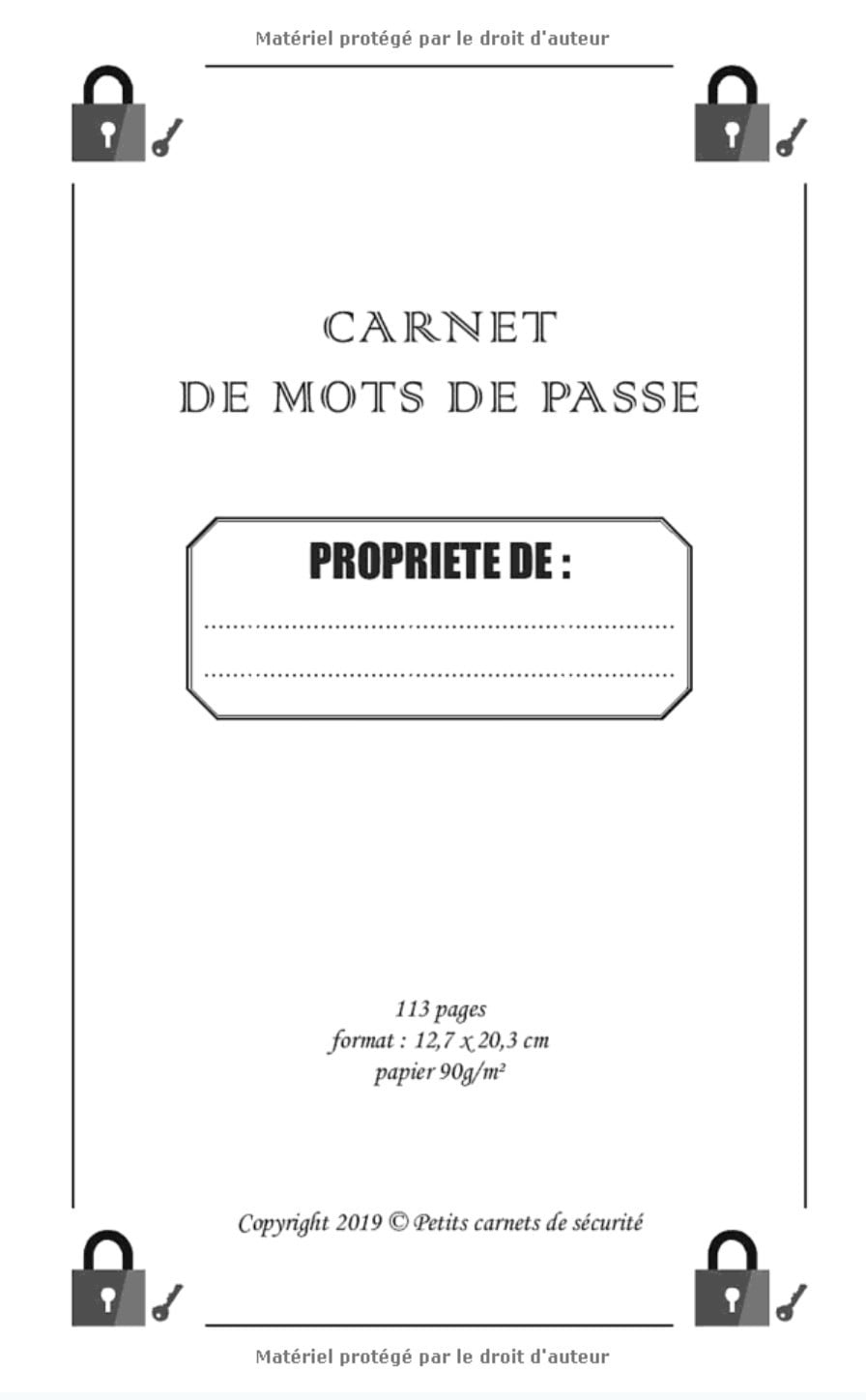 Carnet de mots de passe à remplir - adresses internet et codes secrets en sécurité - Format 13 x 20 cm - 113 pages