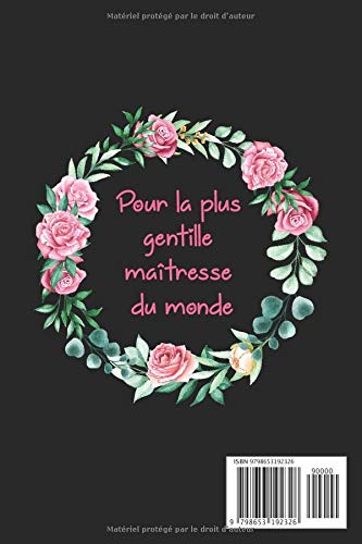 Merci Maîtresse pour cette belle année : Carnet de notes à offrir - 15.24 x 22.86 cm - 121 pages