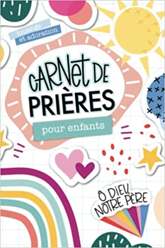 Carnet de prières pour enfants - 108 pages 15x22cm