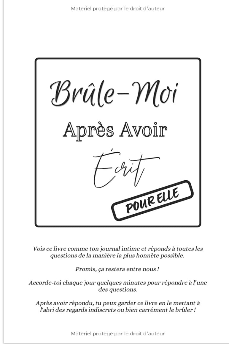 Brûle-moi après avoir écrit pour elle Réponds à plus de 200 questions personnelles puis détruis, brûle ou cache ce livre - 15.24 x 22.86 cm – 125 pages