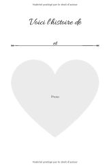 Notre histoire livre a compléter spécial St valentin | composer votre histoire en écrivant vos plus beau souvenir - 50 pages 15x22cm