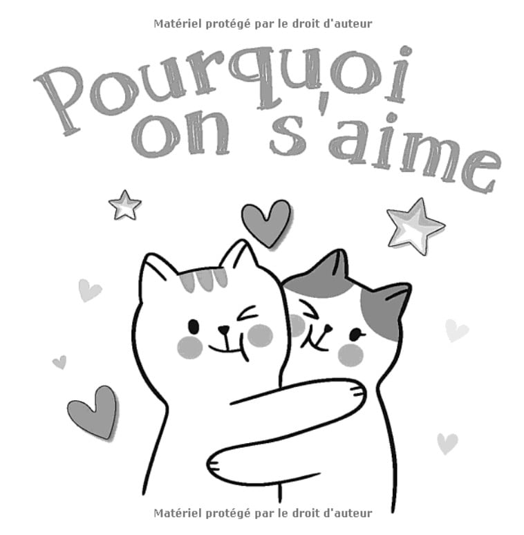 Pourquoi on s’aime petit livre personnalisé pour couple à compléter à 2 - cadeau idéal pour la Saint Valentin - 38 pages 21x21cm