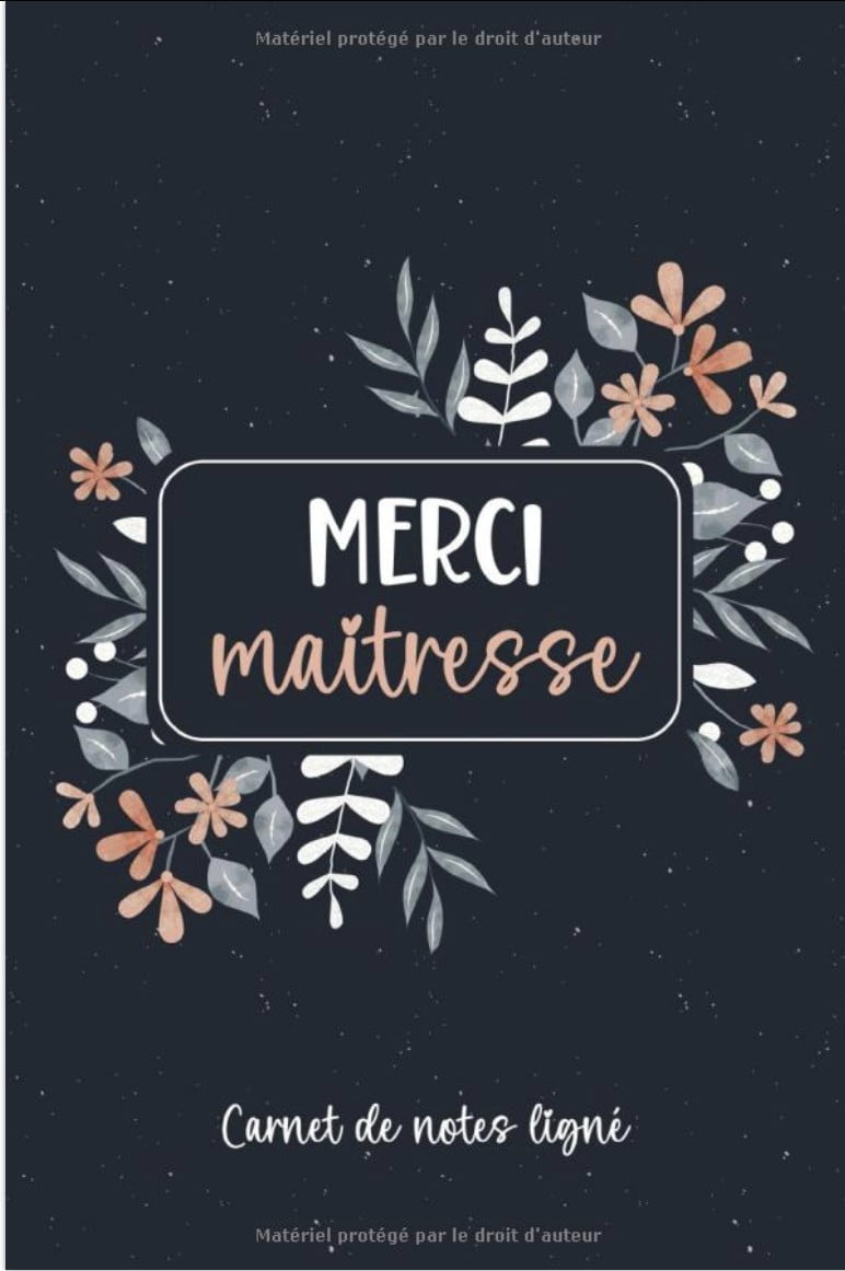 Merci Maitresse Carnet De Notes Ligné Idée Cadeau Original Personnalisé Pour Toutes Les Maîtresses Institutrice Et Enseignante ATSEM Maternelle - 126 pages 15 x 22cm
