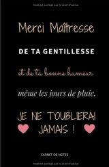 Merci Maîtresse carnet de notes A5 | cadeau pour une maîtresse en fin d'année scolaire | cadeau d'institutrice pour remerciement - 100 pages 15 x 22cm