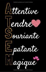livre cadeau ATSEM maternelle , Carnet de notes cadeau remerciement maîtresse , Cadeau pour institutrice maternelle 126 pages 15 x 22 cm