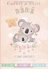 Carnet de suivi bébé Cahier tout en un à compléter  journal de bord quotidien 1er âge + suivi de santé – Cadeau idéal pour futur parent – 128 Pages 18x25cm