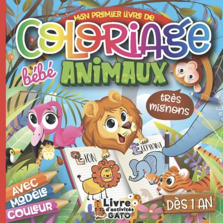 Livre de coloriage Animaux mignons - dès 1 an 40 Coloriages Bébé 12 mois, 15 mois, 18 mois avec modèle couleur - 41 pages 21,5 x 21,5cm