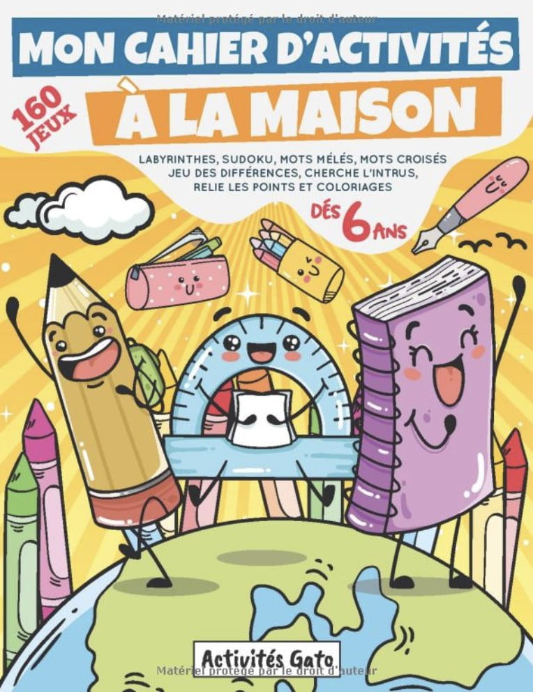 Cahier d'activité 6 ans Livre d'activité 6 ans, Point par point, Cherche et Trouve, Labyrinthe enfant, Sudoku Mots mélés Mots croisés 6-9 ans, Cahier - 157 pages A4