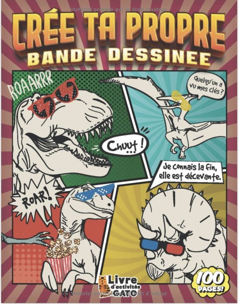 Crée ta Propre Bande Dessinée Complète le début de l'histoire de Nino le Dinosaure et Crée ta propre BD pour enfants de 7 ans 8 ans et plus - 102 pages A4