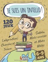 Cherche et Trouve, Labyrinthes, Sudoku Mots mélés Mots croisés 6-9 ans Mon Grand Livre de Jeux XXL Livre d'activités 6 ans 7 ans 8 ans 9 ans cp ce1 - 127 pages A4