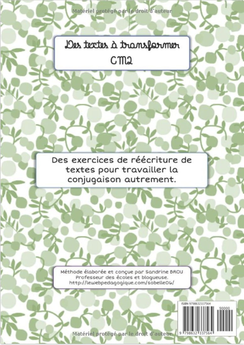 Des textes à transformer CM2 - 36 pages Format A4