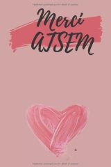 Merci ATSEM Carnet de notes pour ATSEM d'école maternelle, remerciement Atsem, idée cadeau pour ATSEM - 120 pages 15x22cm