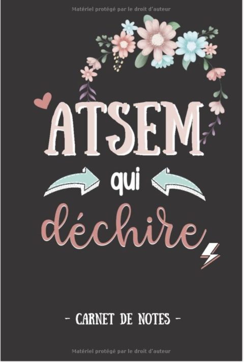 Carnet de notes Cadeau pour une ATSEM  Cadeau personnalisé pour lui dire merci en fin d’année, à Noël ou à un anniversaire - 111 pages 15x22cm