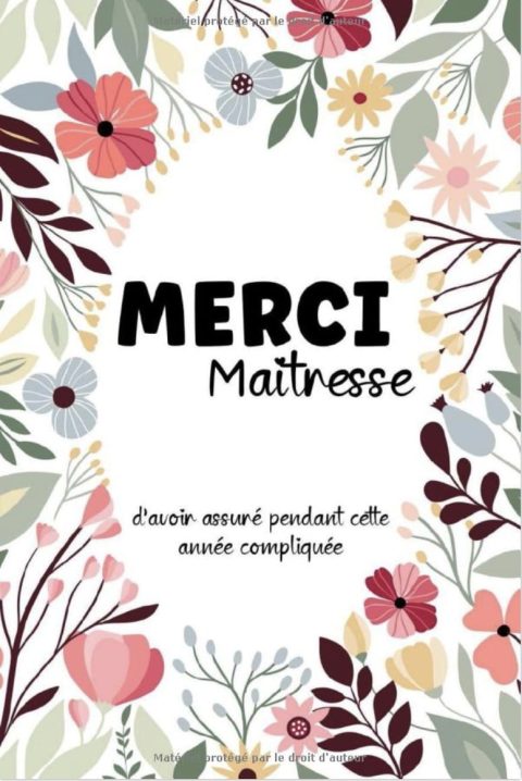 Merci Maîtresse d'avoir assuré pendant cette année compliquée Carnet de notes - Cahier pour écrire - 110 pages Format A5