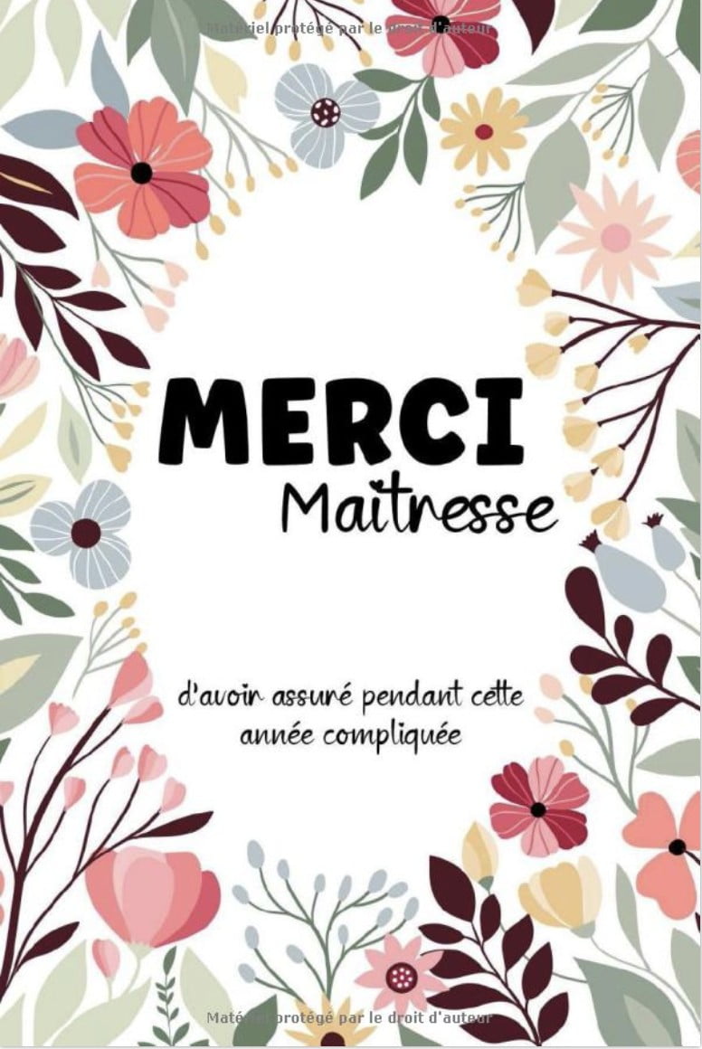 Merci Maîtresse d'avoir assuré pendant cette année compliquée Carnet de notes - Cahier pour écrire - 110 pages Format A5