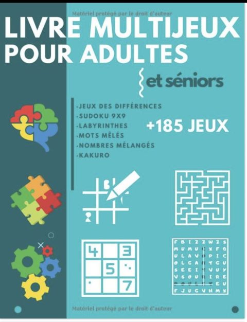 Livre Multijeux pour adultes et séniors Cahier d'activité avec plus de 185 jeux de logique et de mémoire - Mots mêlés - Sudoku - Labyrinthes - 123 pages A4