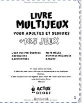 Livre Multijeux pour adultes et séniors Cahier d'activité avec plus de 185 jeux de logique et de mémoire - Mots mêlés - Sudoku - Labyrinthes - 123 pages A4