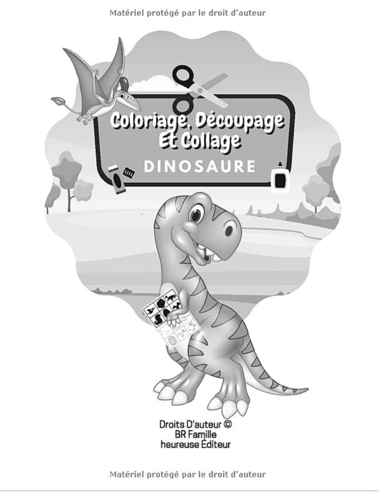 Coloriage, Découpage Et Collage Dinosaure Apprendre À Découper Et Collage Pour Enfants Activités De Dinosaure - 58 pages Format A4